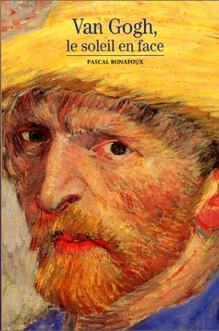 Cover of Van Gogh: "Le Soleil En Face"