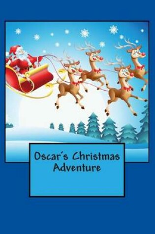 Cover of Oscar's Christmas Adventure