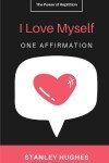 Book cover for I Love Myself