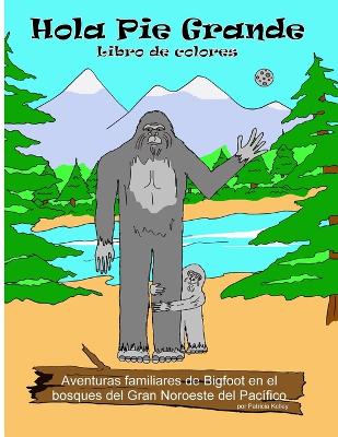 Book cover for Hola libro de colores Bigfoot