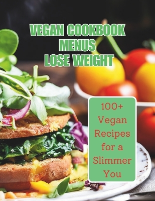 Book cover for Vegan Cookbook Menus Lose Weight