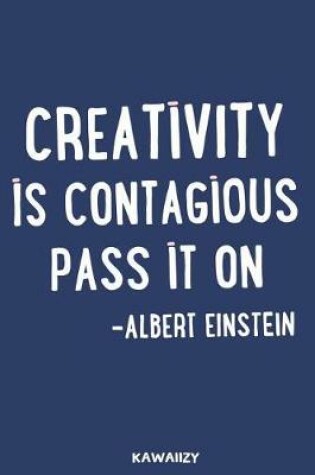Cover of Creativity Is Contagious Pass It on