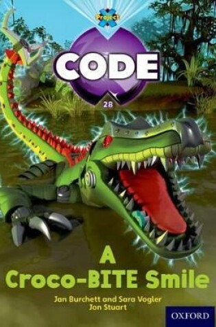 Cover of Project X Code: A Croco-Bite Smile