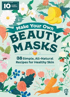 Book cover for Make Your Own Beauty Masks