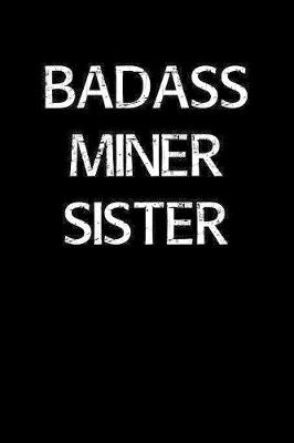 Book cover for Badass Miner Sister