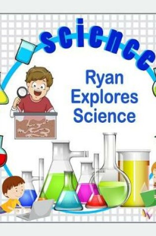 Cover of Ryan Explores Science