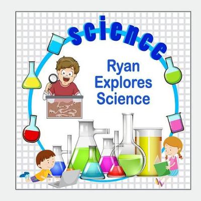 Book cover for Ryan Explores Science