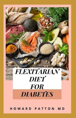 Book cover for Flexitarian Diet for Diabetes