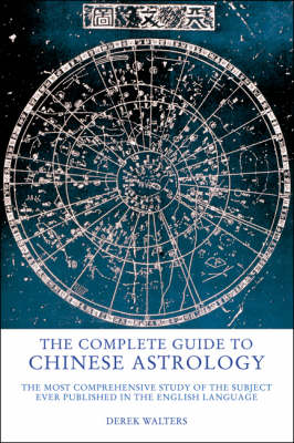 Book cover for The Complete Guide to Chinese Astrology