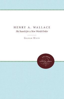 Book cover for Henry A. Wallace