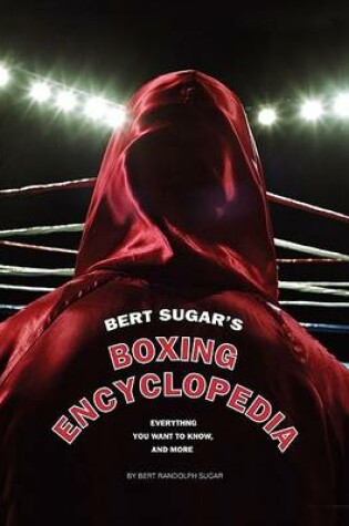 Cover of Bert Sugar's Boxing Encyclopedia