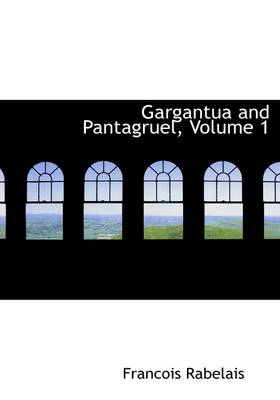 Book cover for Gargantua and Pantagruel, Volume 1