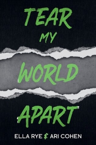 Cover of Tear My World Apart