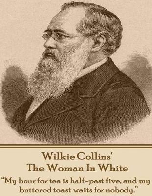 Book cover for Wilkie Collins' The Woman In White