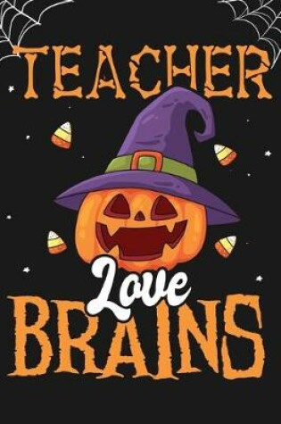 Cover of Teacher Love Brains