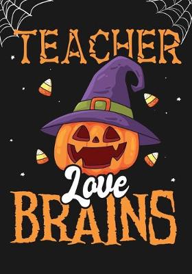 Book cover for Teacher Love Brains