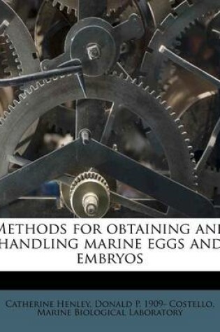 Cover of Methods for Obtaining and Handling Marine Eggs and Embryos