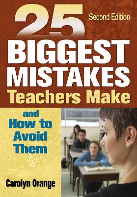 Book cover for 25 Biggest Mistakes Teachers Make and How to Avoid Them