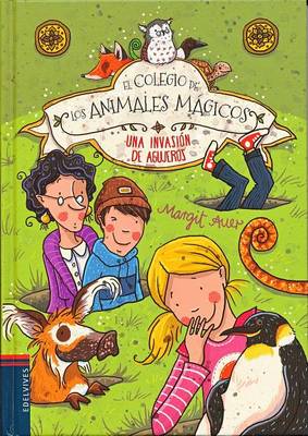 Book cover for El Colegio de Los Animales Magicos. Nna Invasion de Agujeros