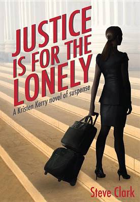 Book cover for Justice Is for the Lonely