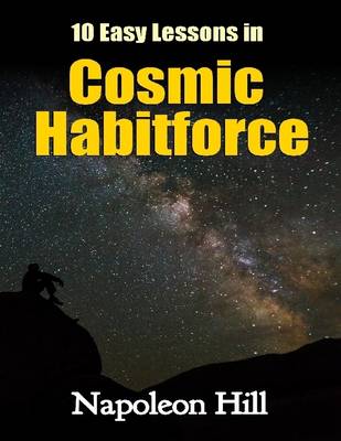 Book cover for 10 Easy Lessons In Cosmic Habitforce