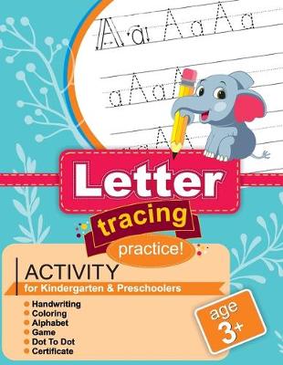 Book cover for Letter Tracing Practice! Book for Preschoolers and Kindergarten Ages 3-5