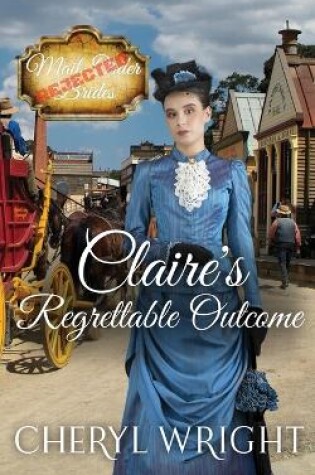 Cover of Claire's Regrettable Outcome