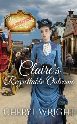 Book cover for Claire's Regrettable Outcome