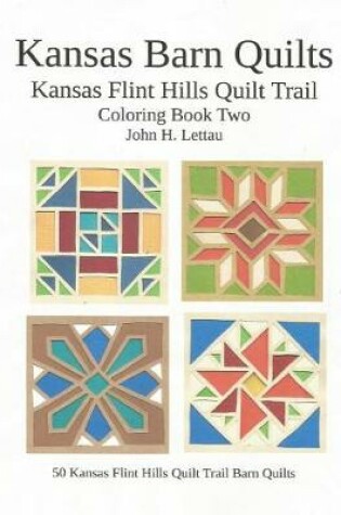 Cover of Kansas Barn Quilts Coloring Book Two