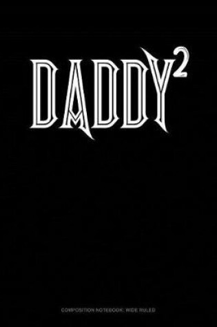 Cover of Daddy Squared