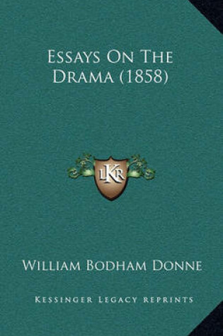 Cover of Essays on the Drama (1858)