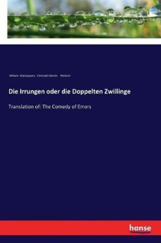 Cover of Die Irrungen oder die Doppelten Zwillinge