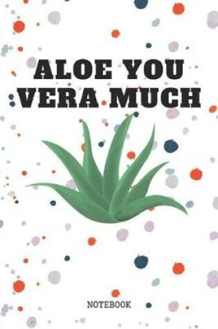 Cover of Aloe You Vera Much