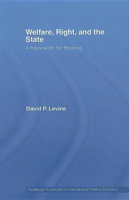 Book cover for Welfare, Right, and the State: A Framework for Thinking