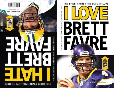 Book cover for I Love Brett Favre/I Hate Brett Favre