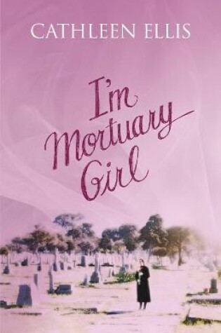 Cover of I'm Mortuary Girl