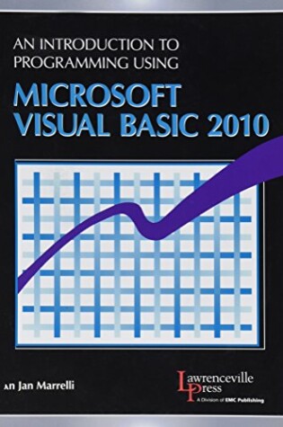 Cover of An Introduction to Programming Using Microsofta(R) Visual Basic 2010