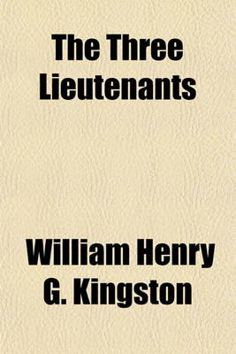 Book cover for The Three Lieutenants