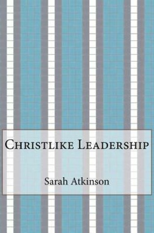 Cover of Christlike Leadership