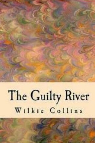Cover of The Guilty River illustrated