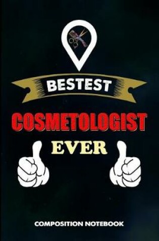 Cover of Bestest Cosmetologist Ever