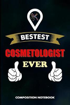 Book cover for Bestest Cosmetologist Ever