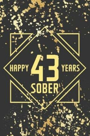 Cover of Happy 43 Years Sober