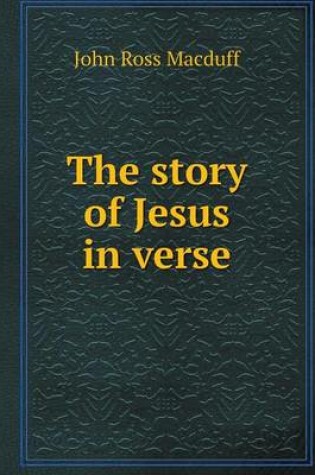 Cover of The story of Jesus in verse