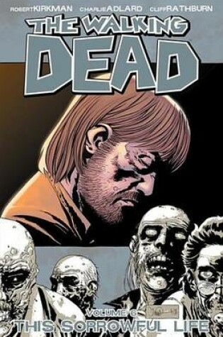 Cover of The Walking Dead, Vol. 6