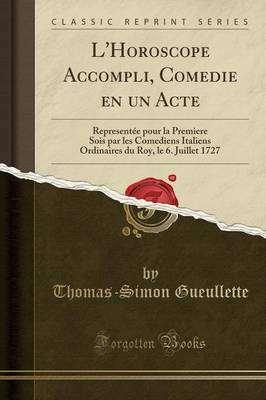 Book cover for L'Horoscope Accompli, Comedie En Un Acte