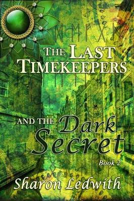 Book cover for The Last Timekeepers and the Dark Secret