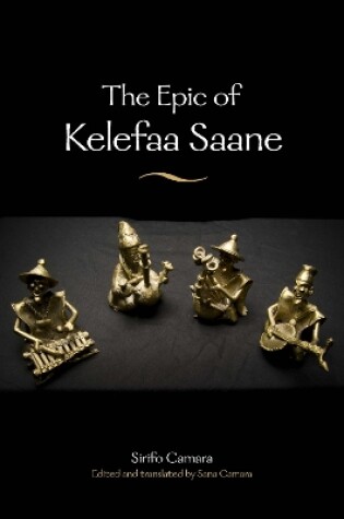 Cover of The Epic of Kelefaa Saane