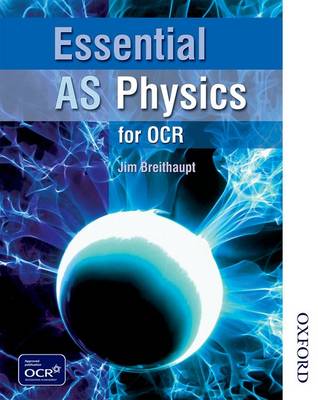 Book cover for Essential AS Physics for OCR Student Book