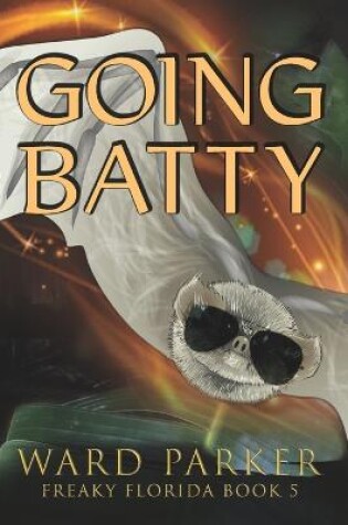 Cover of Going Batty